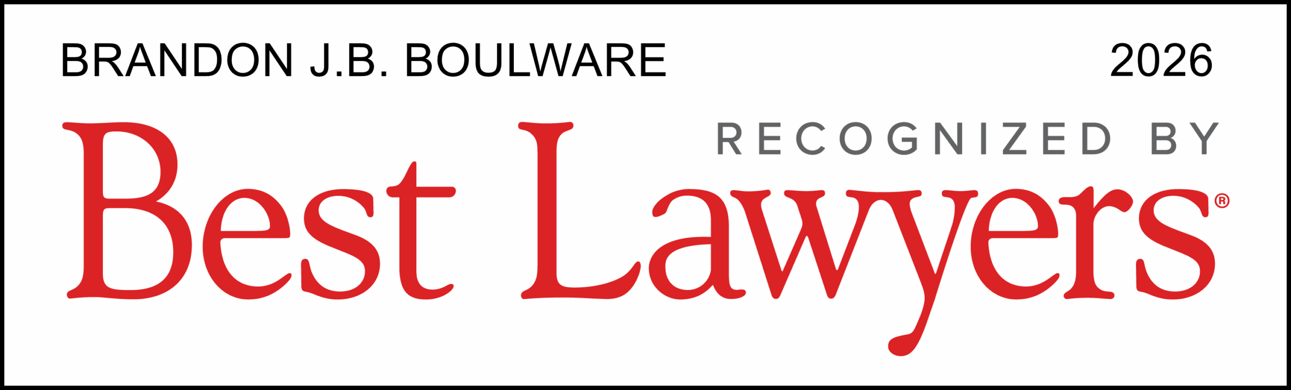 Brandon J.B. Boulware recognized by Best Lawyers® 2025